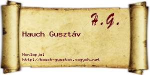 Hauch Gusztáv névjegykártya
